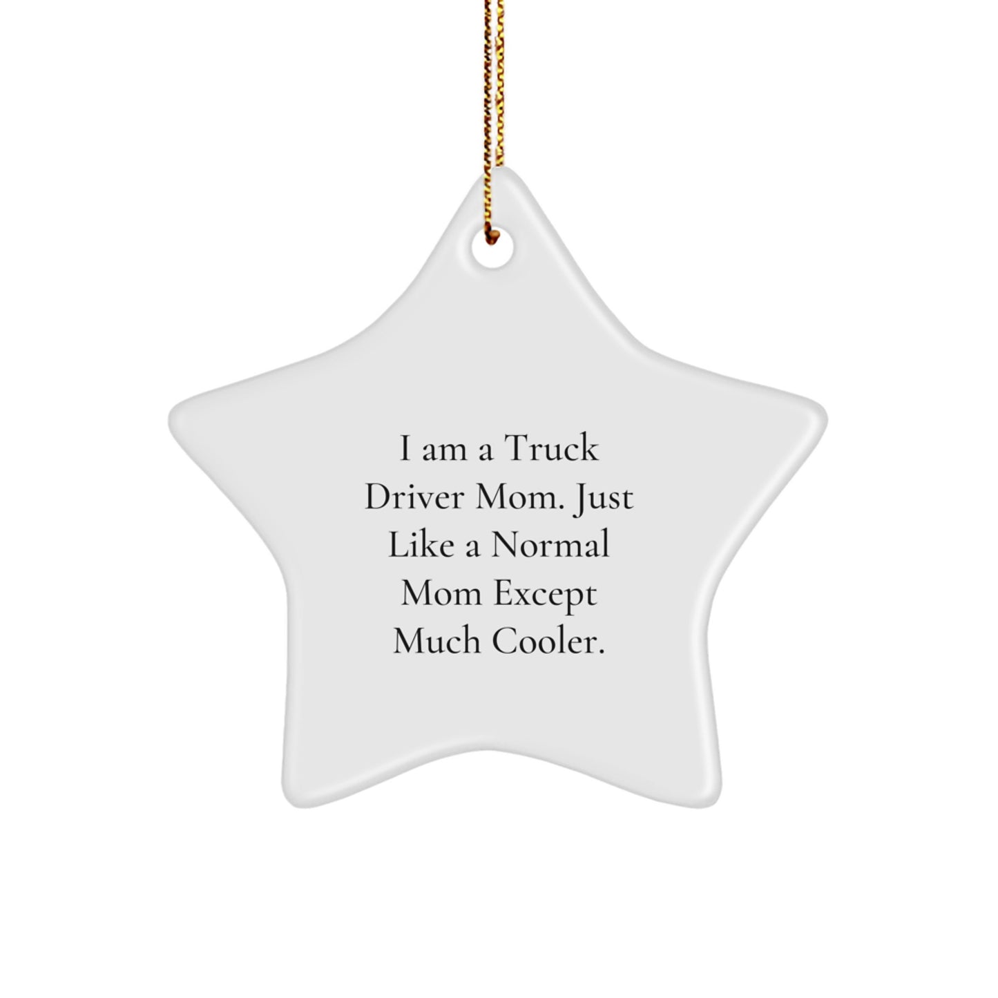 Funny Truck Driver Gifts for Men Star Ornament from Daughter - Gifts from Daughter to Truck Driver Dad - Image 1