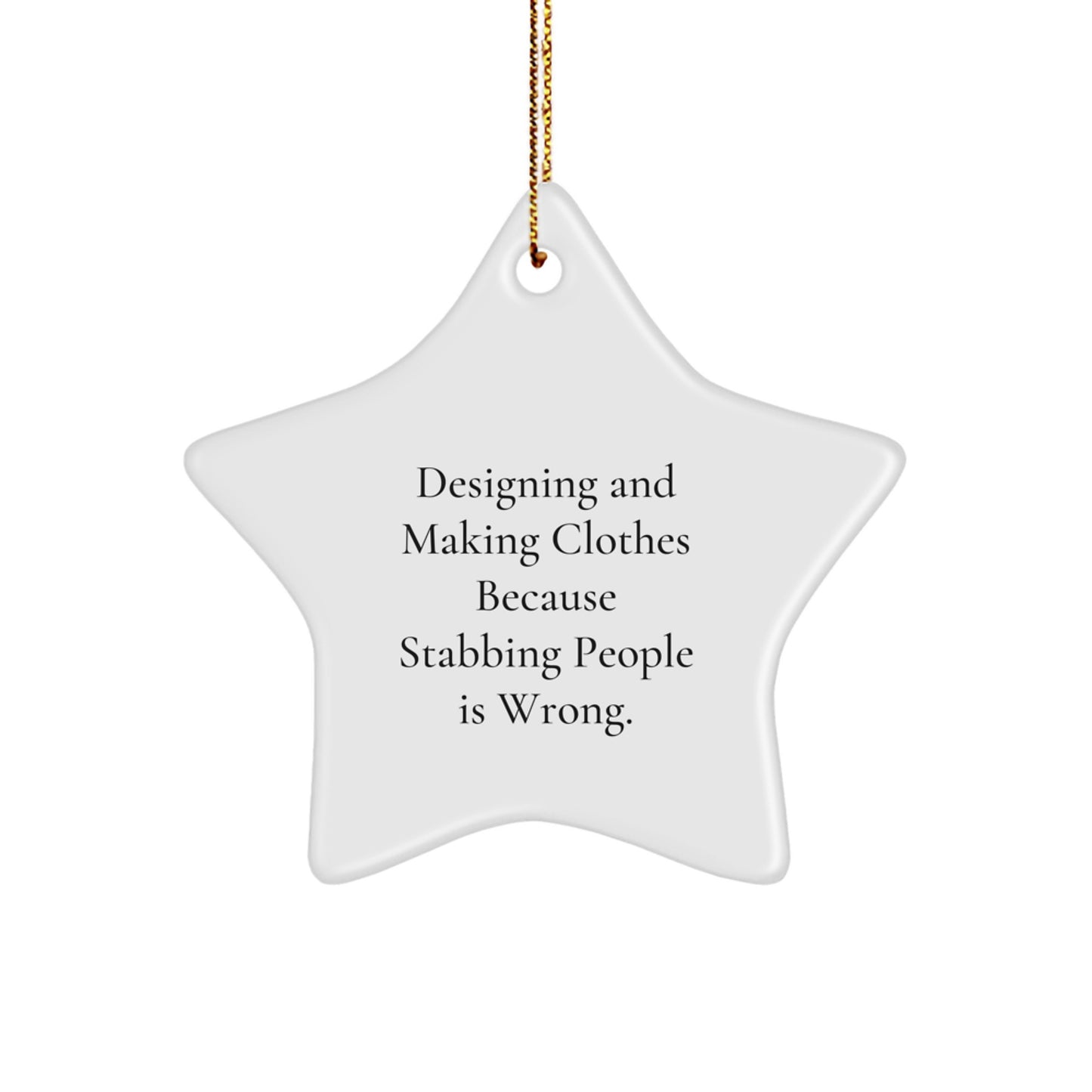Funny Designing and Making Clothes Gifts for Women Star Ornament Christmas Unique Gifts from Friends - Image 1