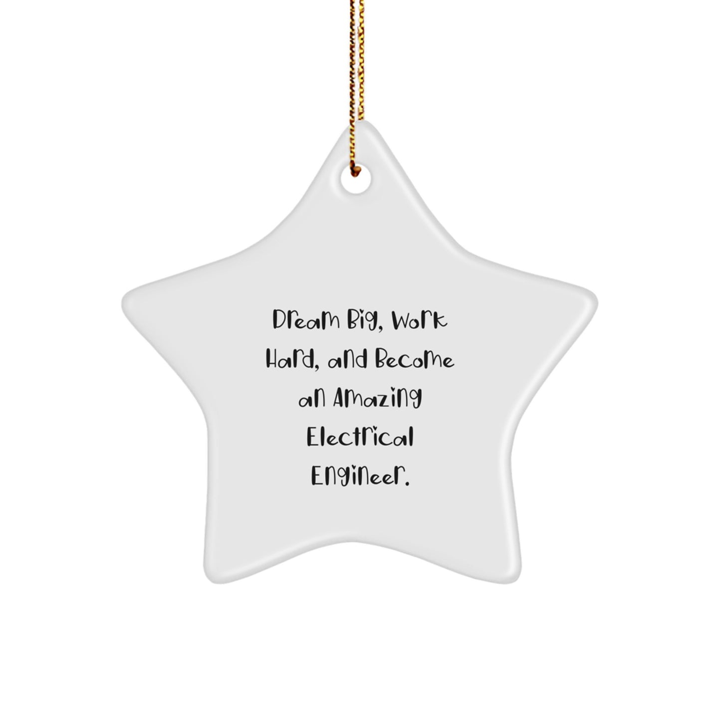 Gifts from Men to Electrical Engineer Friends - Star Ornament Inspirational Quotes for Christmas Unique Gifts - Image 1