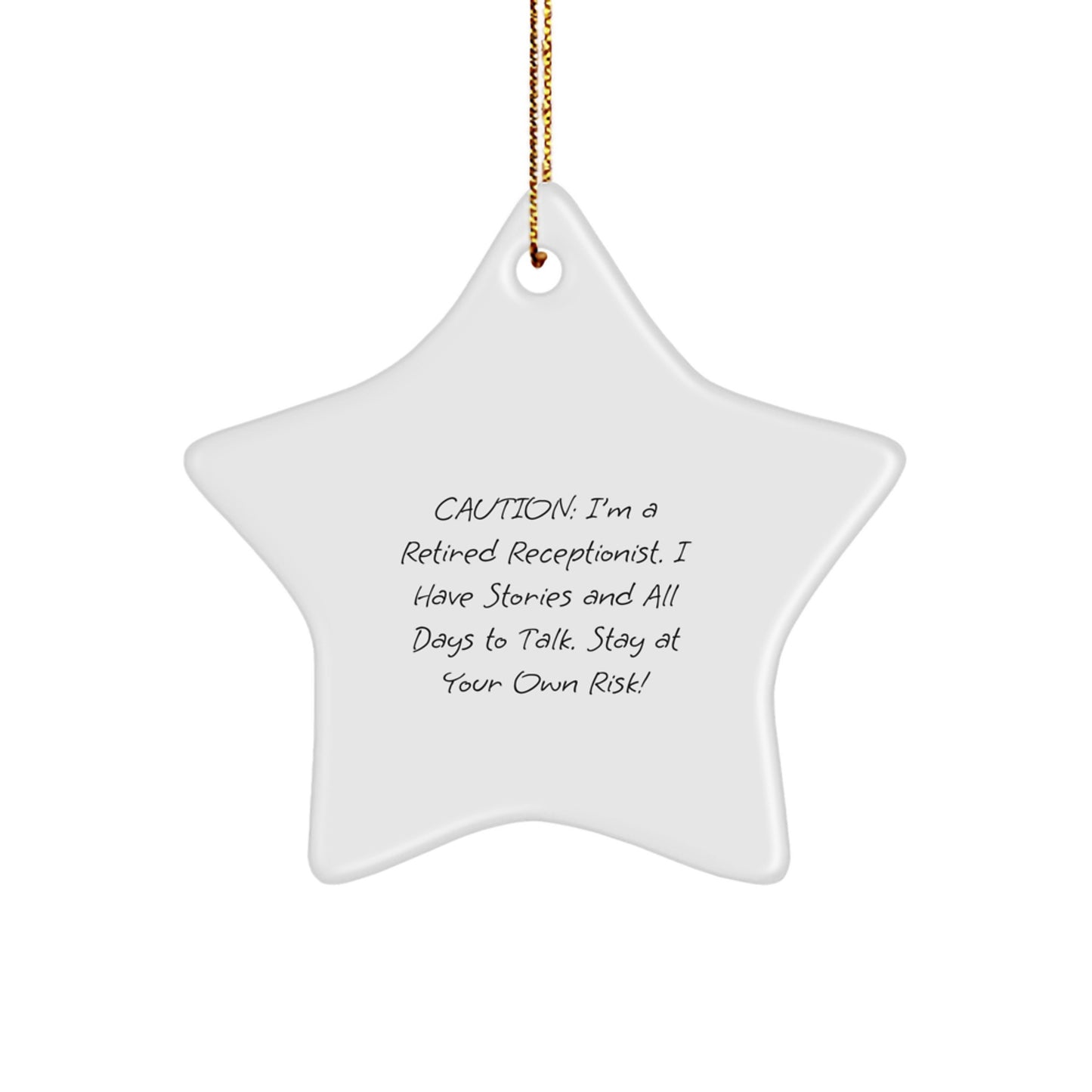 Funny Receptionist Star Ornament, Gifts from Friends for Coworkers, Christmas Unique Gifts, Stay At Your Own Risk! Funny Office Decor - Image 1