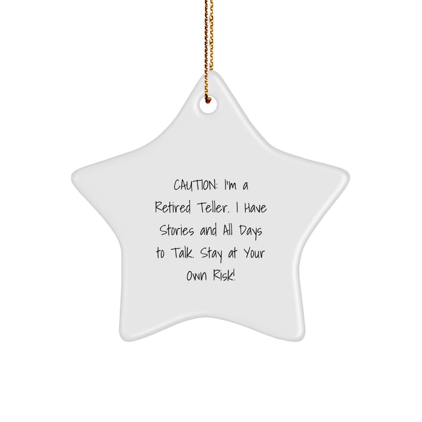 Teller Funny Gift Ideas - Retired Teller Quote Star Ornament for Christmas Unique Gifts from Family and Friends to Men Women Coworkers - Image 1