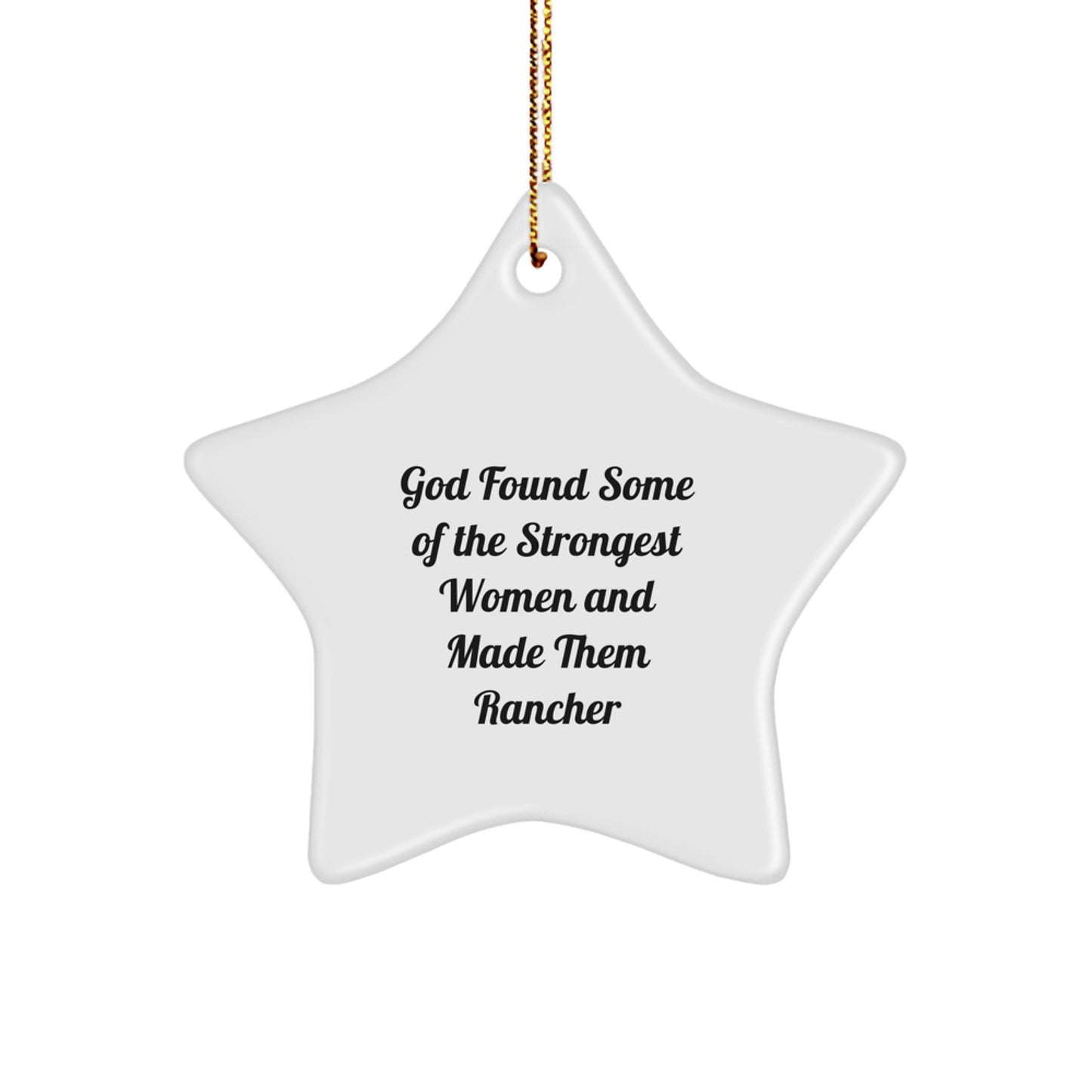 Funny Rancher Gifts from Women - Inspirational Star Ornament for Christmas Unique Gifts - Image 1