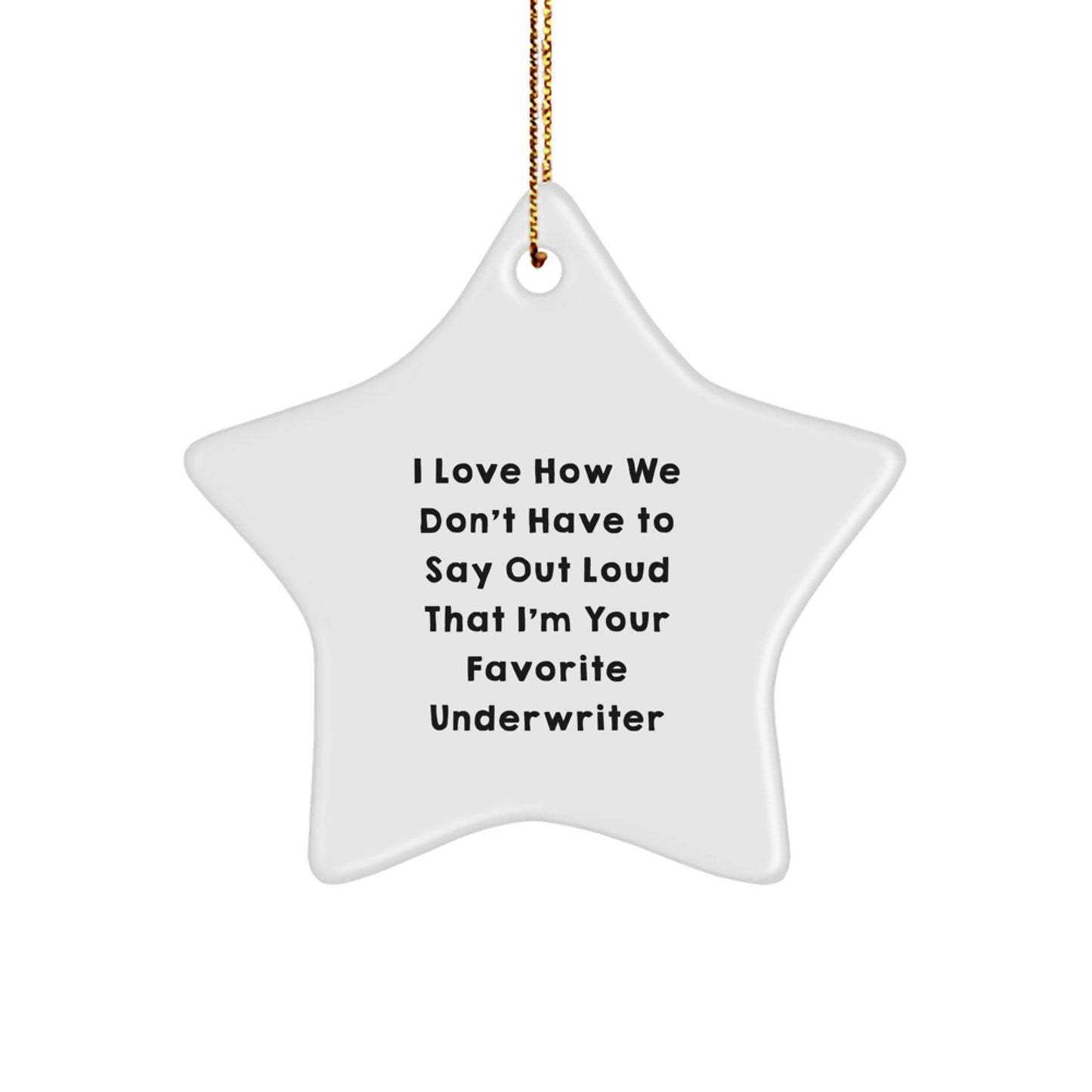 Funny Underwriter Gifts from Friends Unique Star Ornaments for Underwriter Christmas Decorations - Image 1