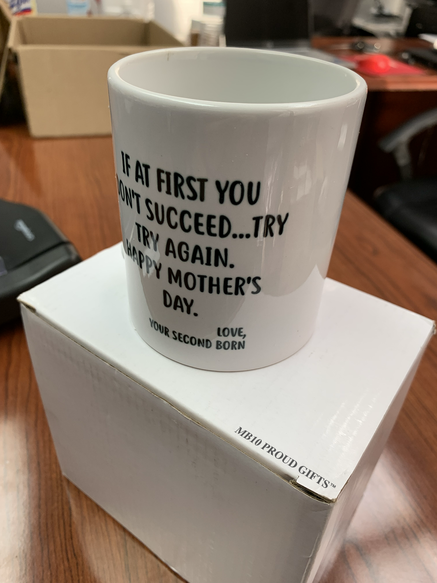 Proud Gifts Funny Mother’s Day Coffee Mug For Mom - If at first you don't succeed...try, try again - Best Birthday Christmas From Daughter Son