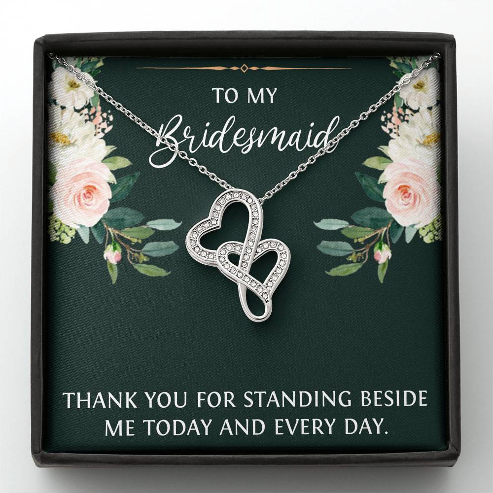 To My Bridesmaid Gifts, Thank You For Standing Besides Me , Double Heart Necklace For Women, Wedding Day Thank You Ideas From Bride