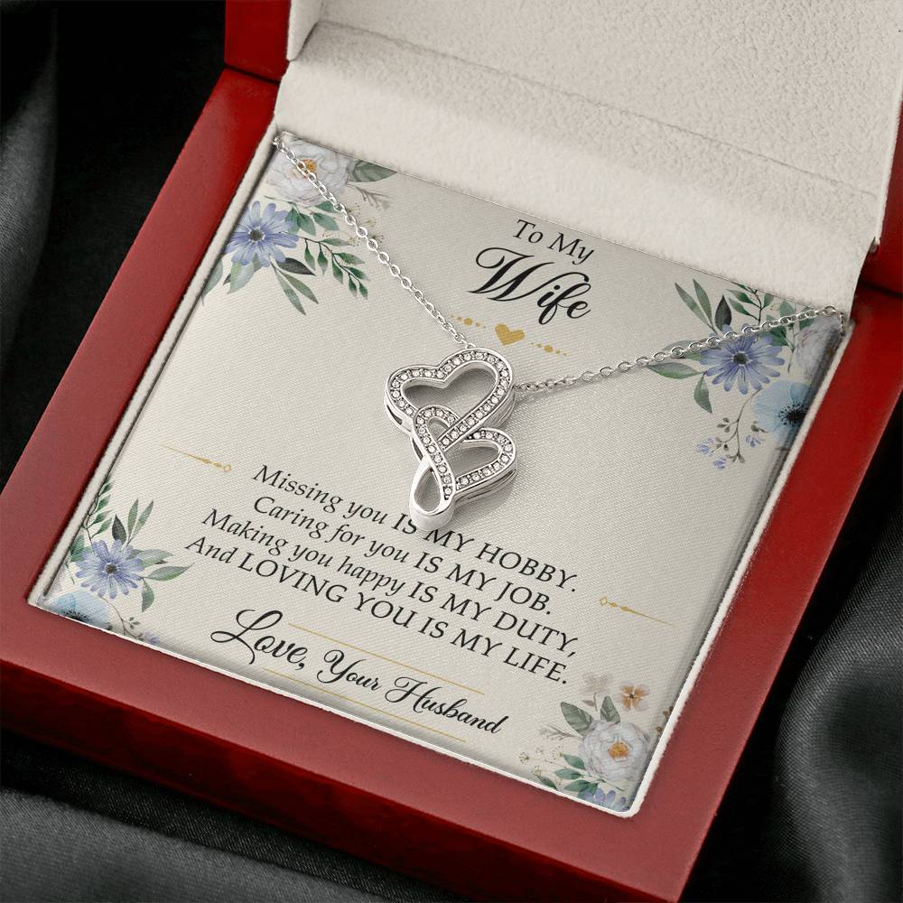 To My Wife, Missing You Is My Hobby, Double Heart Necklace For Women, Anniversary Birthday Gifts From Husband
