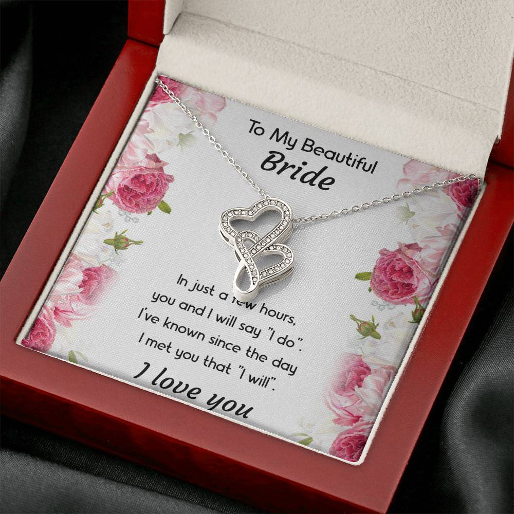 To My Bride Gifts, You And I Will Say I Do, Double Heart Necklace For Women, Wedding Day Thank You Ideas From Groom