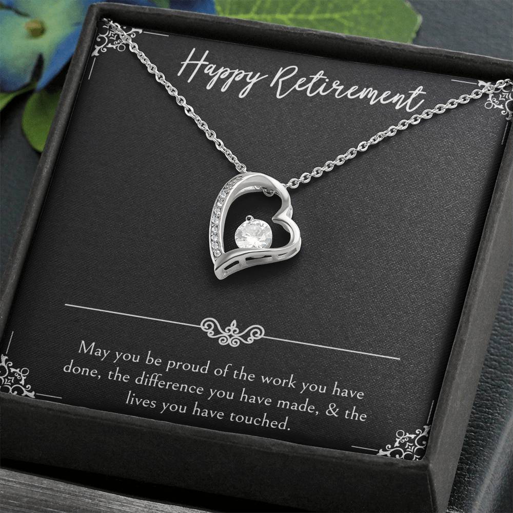 Retirement Gifts, Be Proud Of Your Work, Happy Retirement Forever Love Heart Necklace For Women, Retirement Party Favor From Friends Coworkers