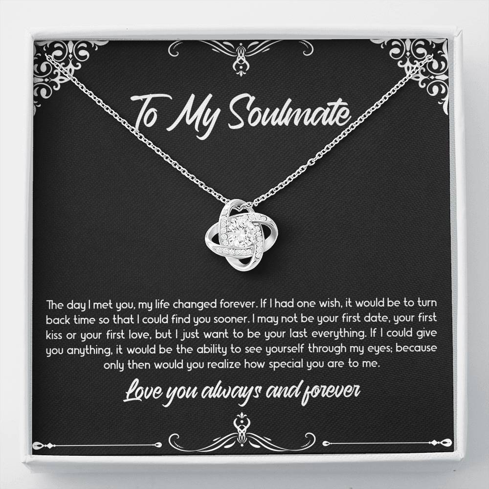To My Soulmate, The Day I Met You, Love Knot Necklace For Girlfriend, Anniversary Birthday Valentines Day Gifts From Boyfriend