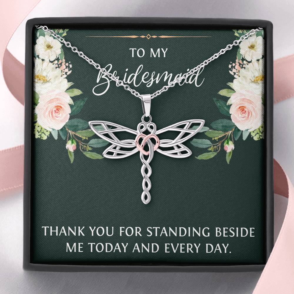 To My Bridesmaid Gifts, Thank You For Standing Besides Me , Dragonfly Necklace For Women, Wedding Day Thank You Ideas From Bride