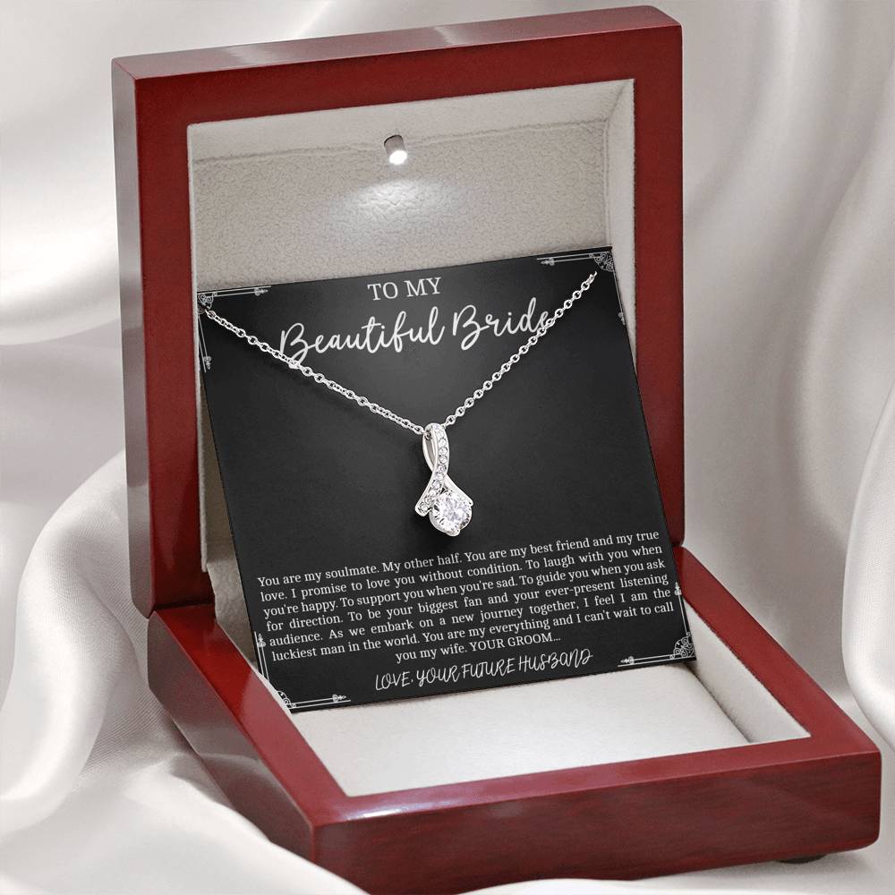 To My Bride Gifts, You Are My Soulmate, Alluring Beauty Necklace For Women, Wedding Day Thank You Ideas From Groom