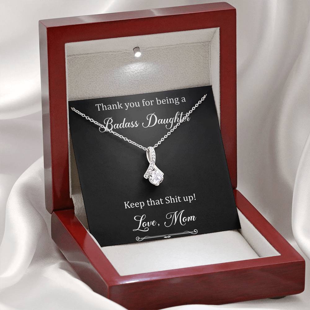 To My Badass Daughter Gifts, Keep That Shit Up, Alluring Beauty Necklace For Women, Birthday Present Idea From Mom