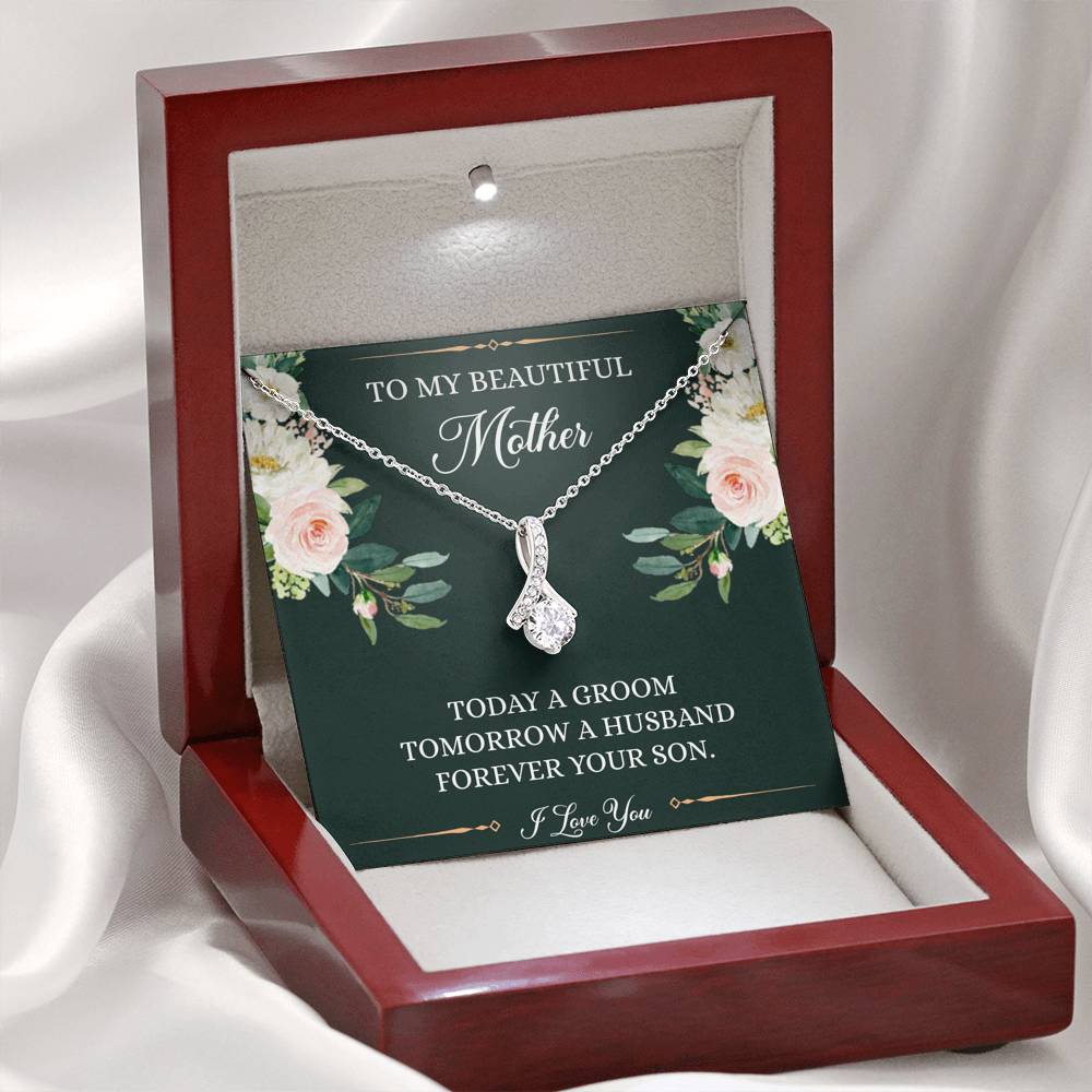 Mom of the Groom Gifts, Forever Your Son, Alluring Beauty Necklace For Women, Wedding Day Thank You Ideas From Groom