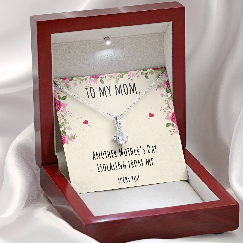 To My Mom Gifts, Another Mother's Day Isolating From Me, Alluring Beauty Necklace For Women, Birthday Present Idea From Daughter or Son