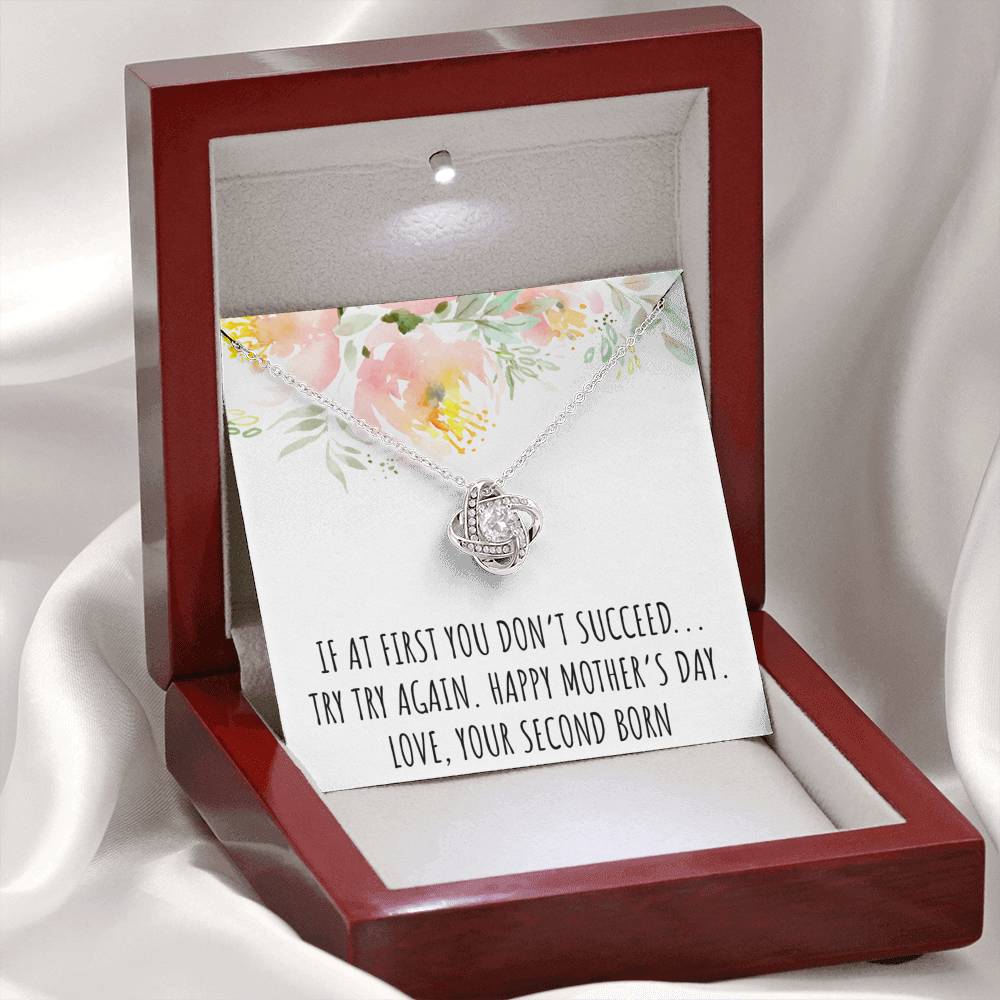 To My Mom Gifts, If At First You Don't, Love Knot Necklace For Women, Mothers Day Present From Second Born Child
