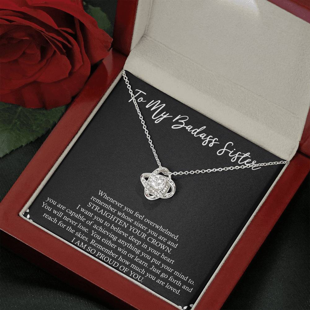 To My Badass Sister Gifts, I Am So Proud Of You, Love Knot Necklace For Women, Birthday Present Idea From Sister