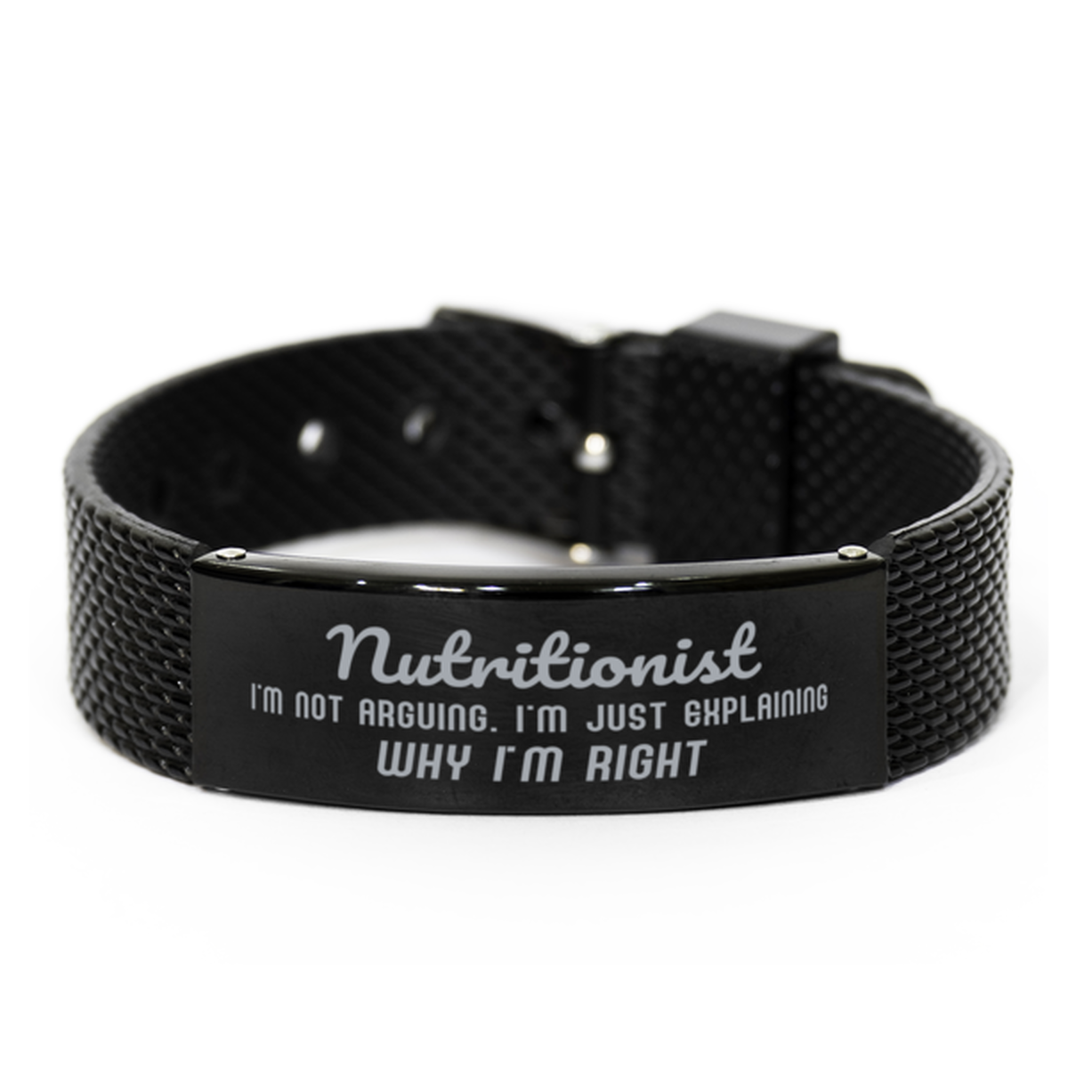 Nutritionist I'm not Arguing. I'm Just Explaining Why I'm RIGHT Black Shark Mesh Bracelet, Funny Saying Quote Nutritionist Gifts For Nutritionist Graduation Birthday Christmas Gifts for Men Women Coworker