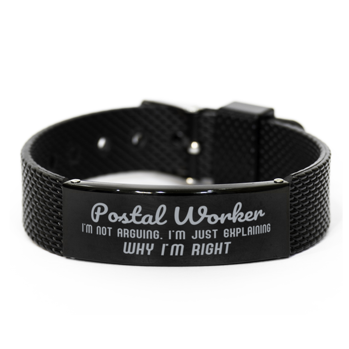 Postal Worker I'm not Arguing. I'm Just Explaining Why I'm RIGHT Black Shark Mesh Bracelet, Funny Saying Quote Postal Worker Gifts For Postal Worker Graduation Birthday Christmas Gifts for Men Women Coworker