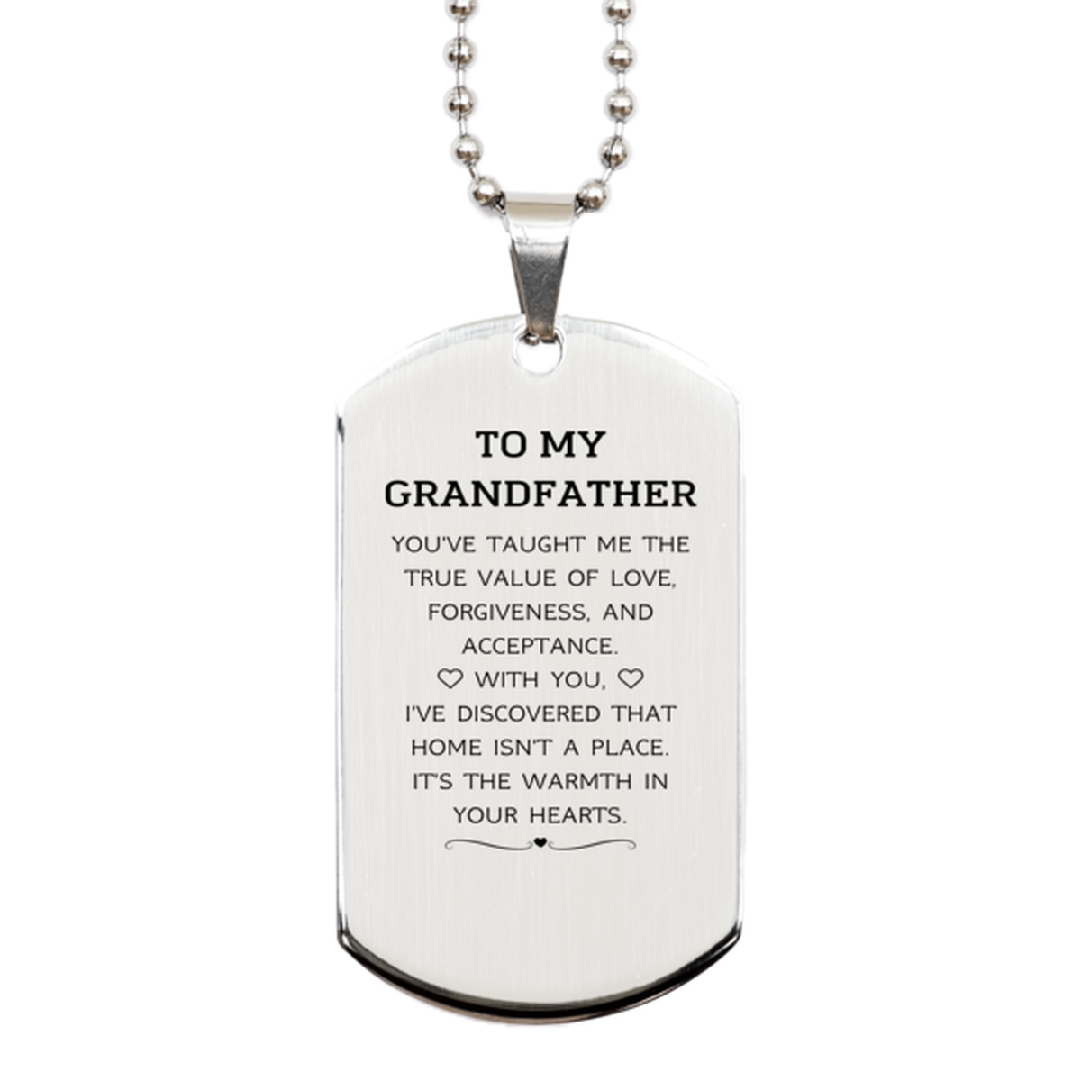 Grandfather Silver Dog Tag Necklace - You've Taught Me the True Value of Love | Birthday Gift