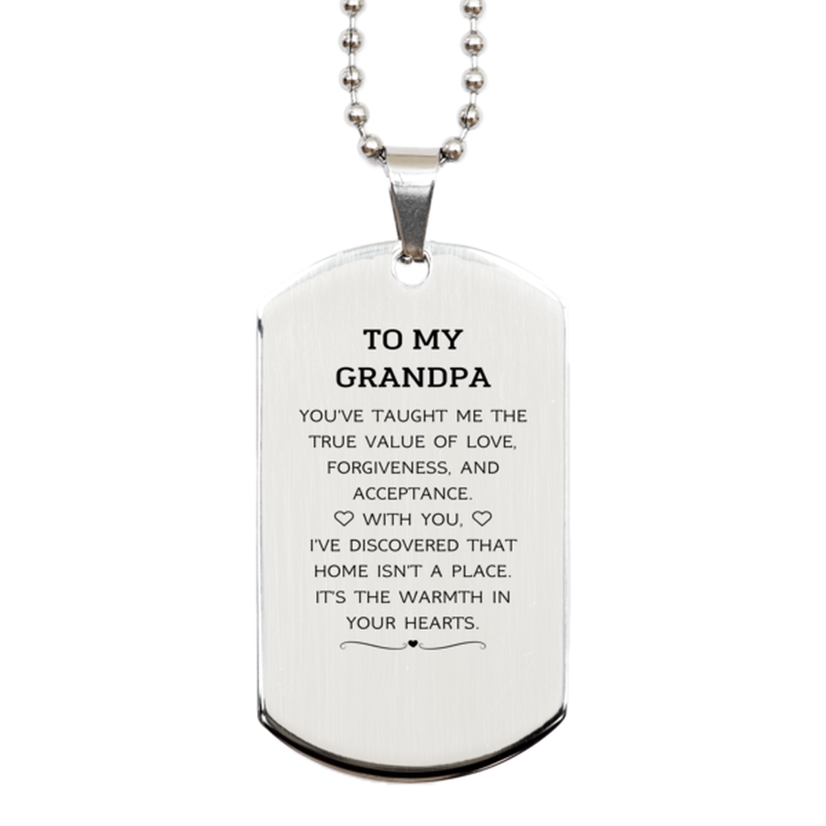 Grandpa Silver Dog Tag Necklace - You've Taught Me the True Value of Love | Birthday Gift