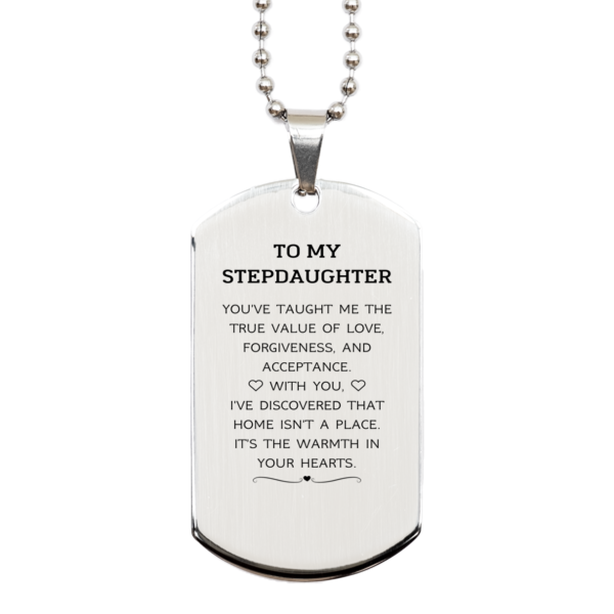 Stepdaughter Silver Dog Tag Necklace - You've Taught Me the True Value of Love | Birthday Gift