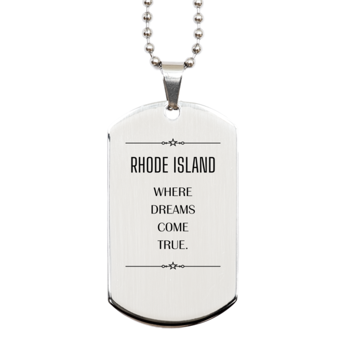 Rhode Island State Silver Dog Tag Necklace - Where Dreams Come True | Inspirational Gift
