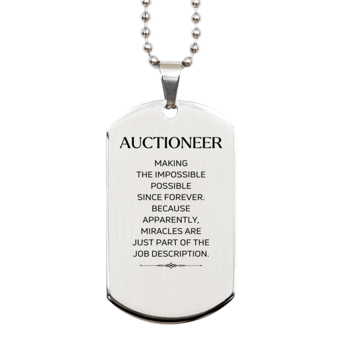 Auctioneer Silver Dog Tag Necklace - Miracles are Just Part of the Job | Birthday Gift