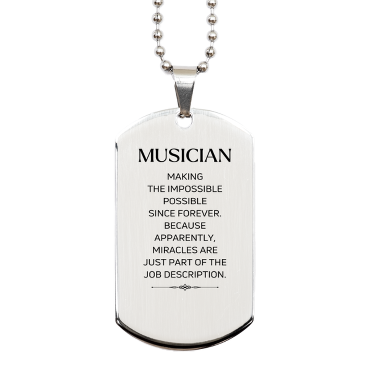 Musician Silver Dog Tag Necklace - Miracles are Just Part of the Job Description | Inspirational Birthday Gift