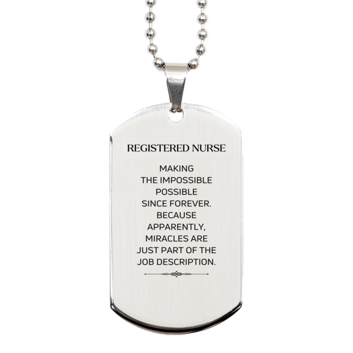 Nurse Silver Dog Tag Necklace - Miracles are Just Part of the Job Description | Inspirational Birthday Gift