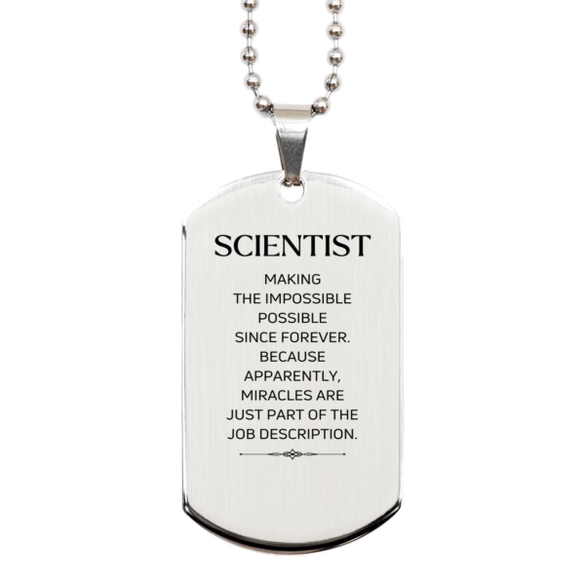 Scientist Dog Tag Necklace - Miracles are just part of the job description | Inspirational Gift