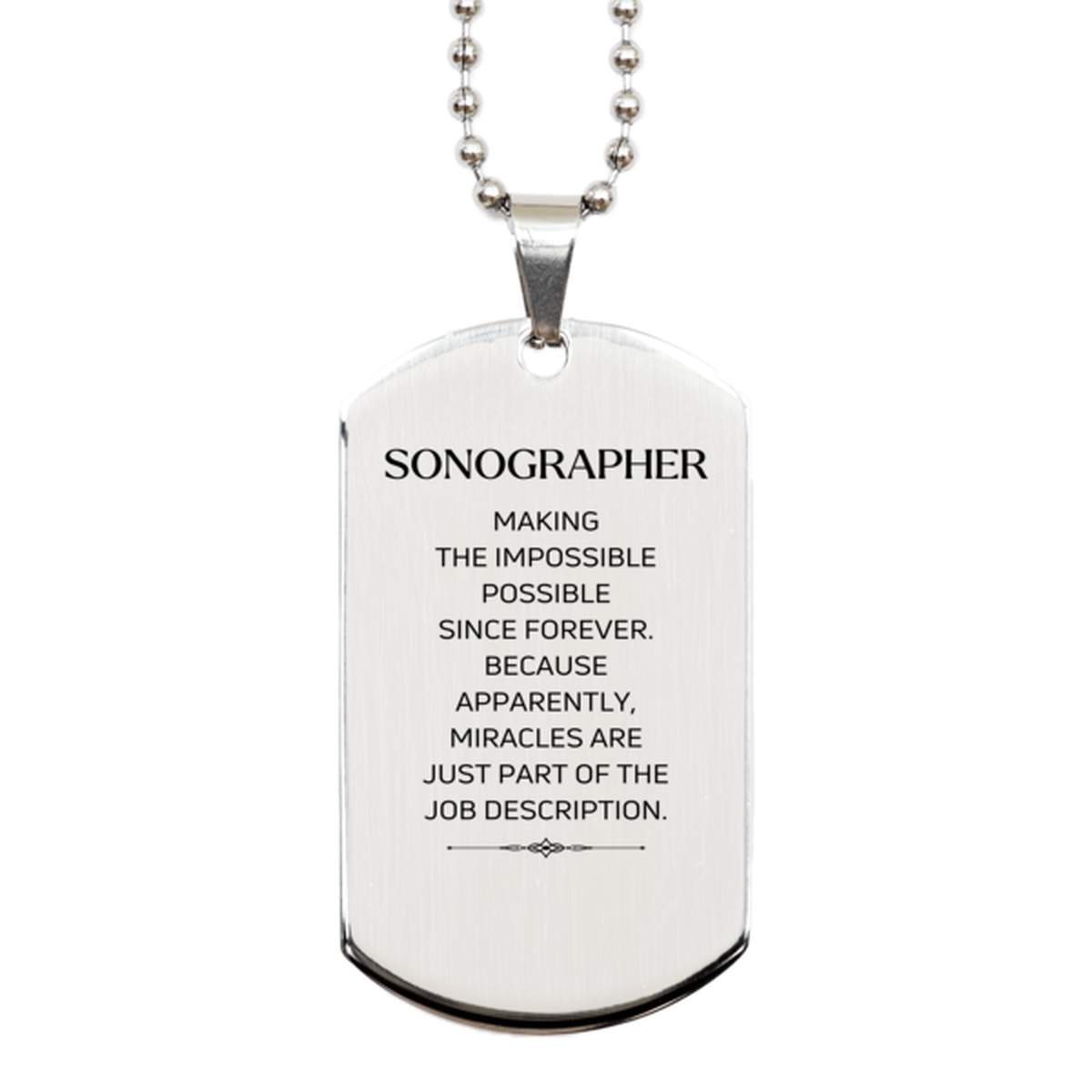 Sonographer Silver Dog Tag Necklace - Miracles are Just Part of the Job | Inspirational Gift