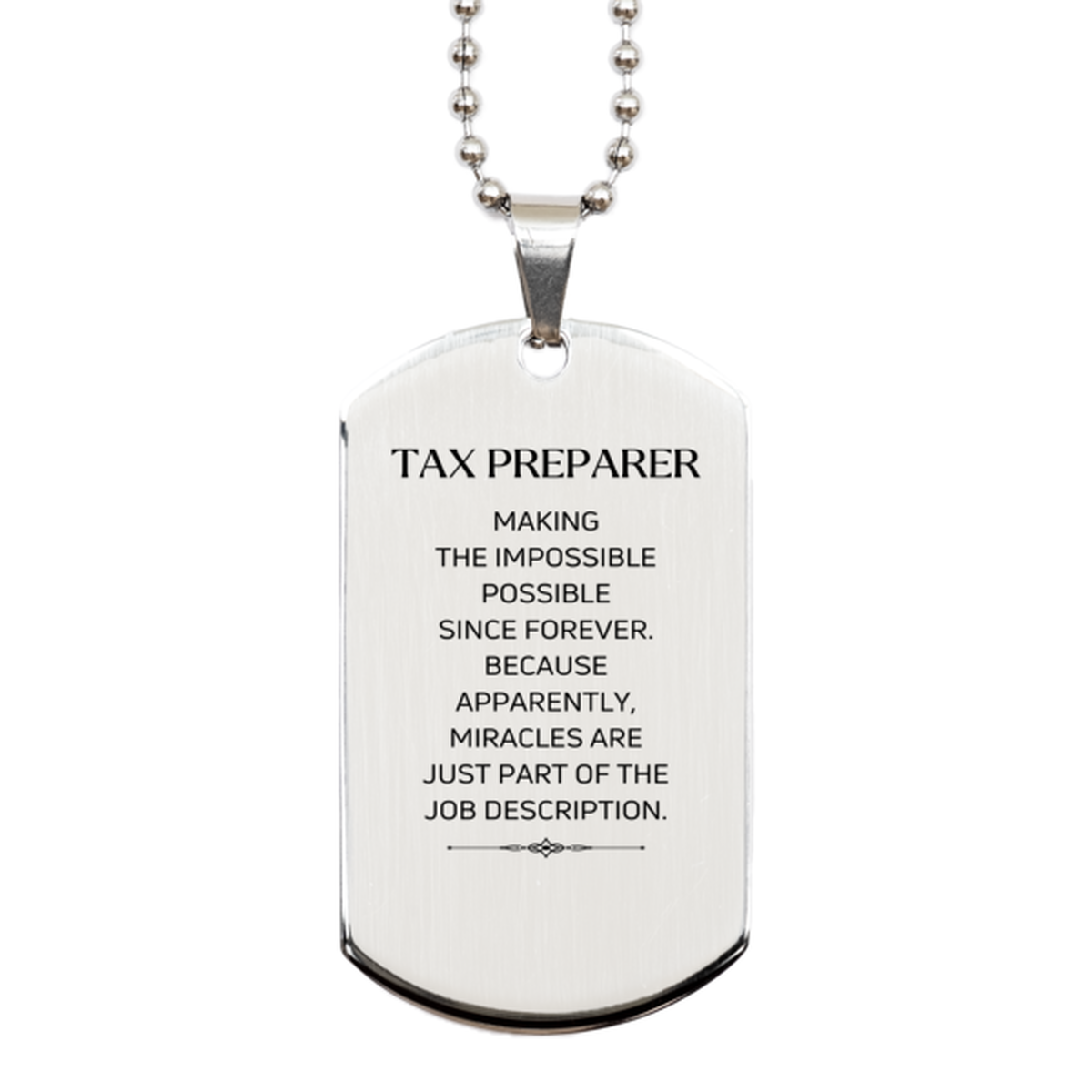 Tax Preparer Silver Dog Tag Necklace - Miracles are Just Part of the Job | Inspirational Gift