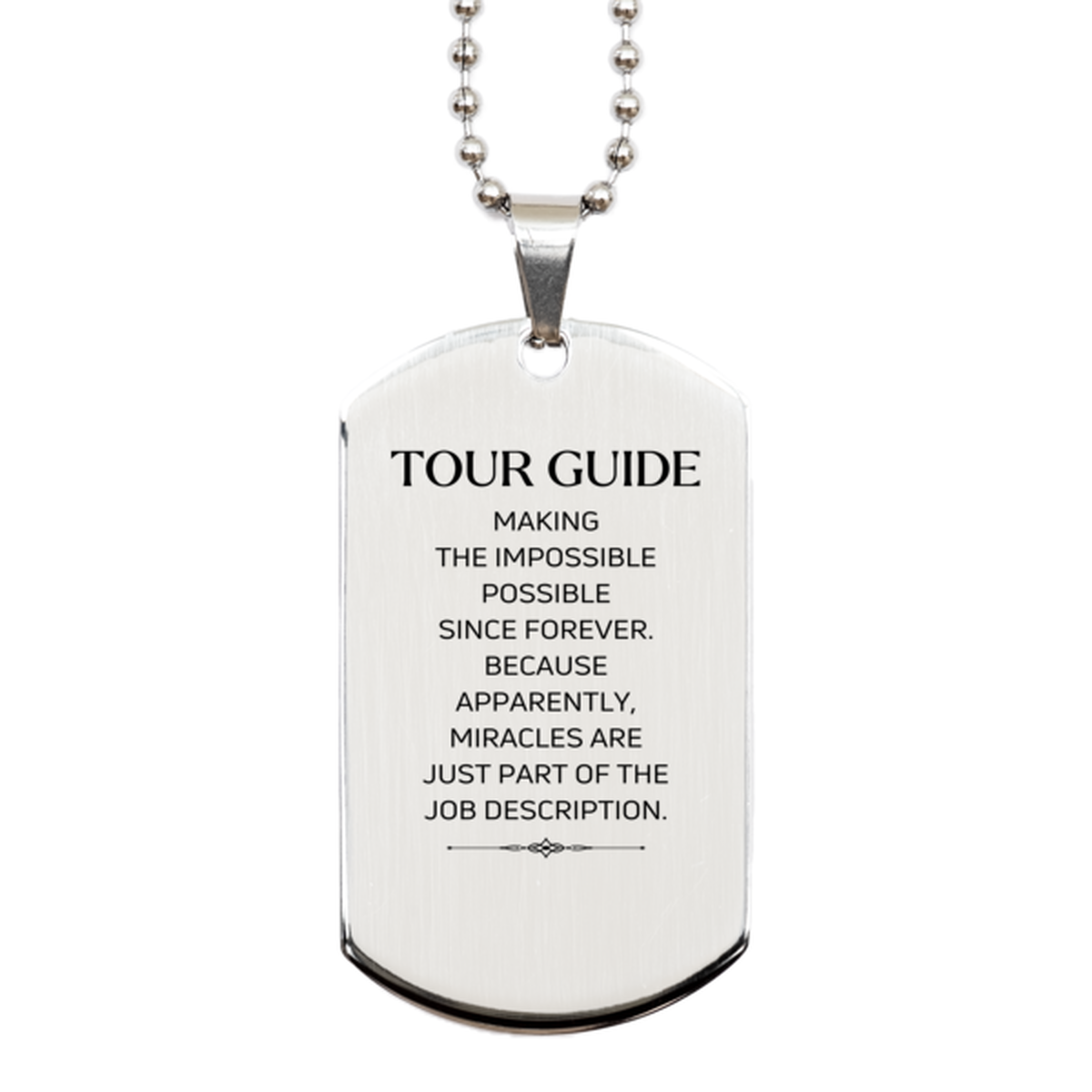Tour Guide Funny Dog Tag Necklace - Miracles are just part of the job description | Perfect Gift