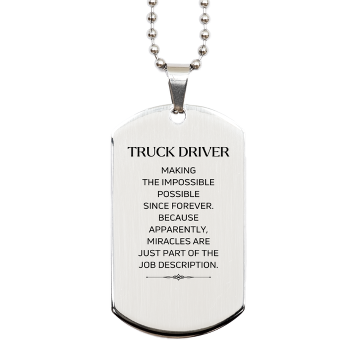 Truck Driver Silver Dog Tag Necklace - Miracles are just part of the job description | Inspirational Gift