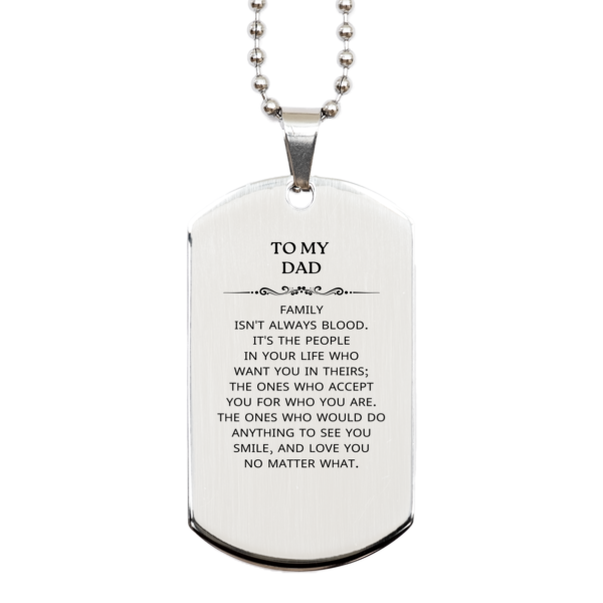 Dad Silver Dog Tag Necklace - Family Isn't Always Blood | Unique Birthday Gift