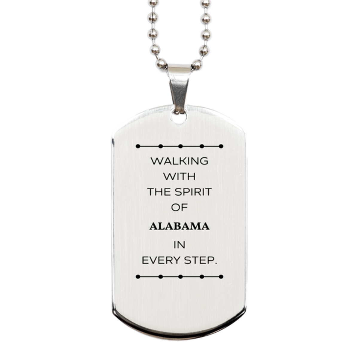 Alabama Silver Dog Tag Necklace - Walking with the Spirit | Birthday & Christmas Gift