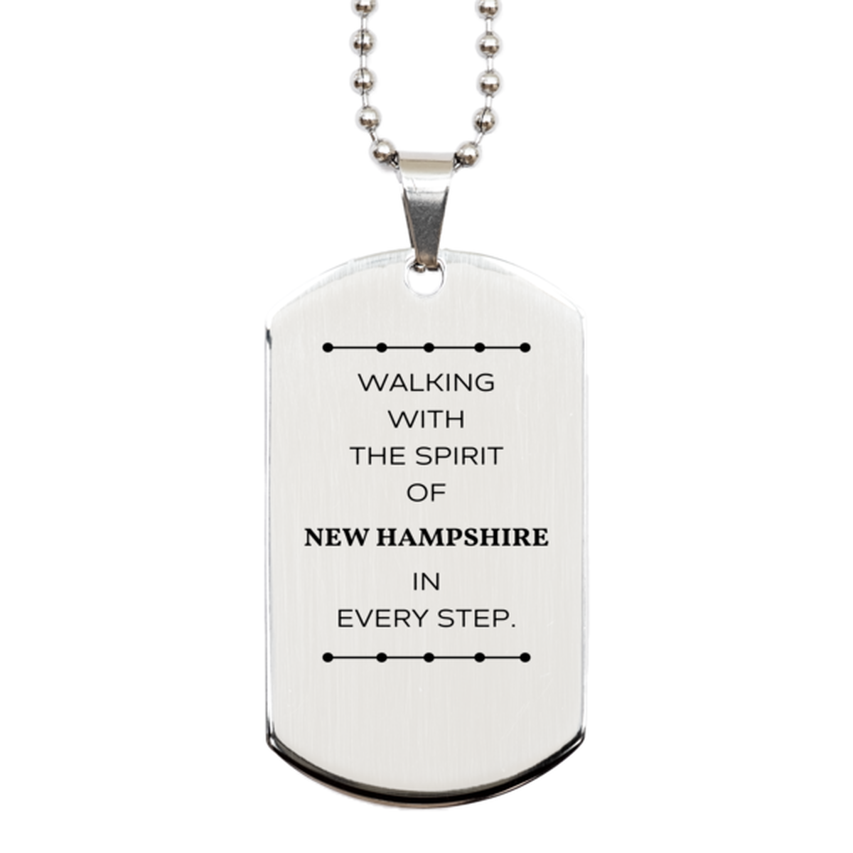 New Hampshire Silver Dog Tag Necklace - Walking with the Spirit | Birthday and Christmas Gift