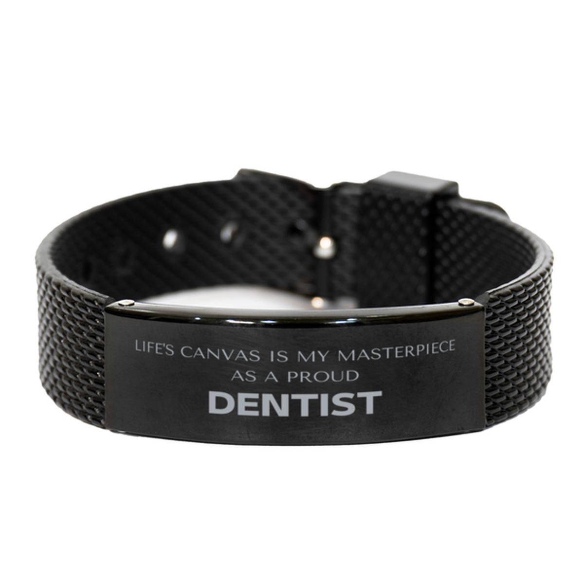 Dentist Black Shark Mesh Bracelet - Life's Canvas is My Masterpiece | Perfect Gift for Dentists