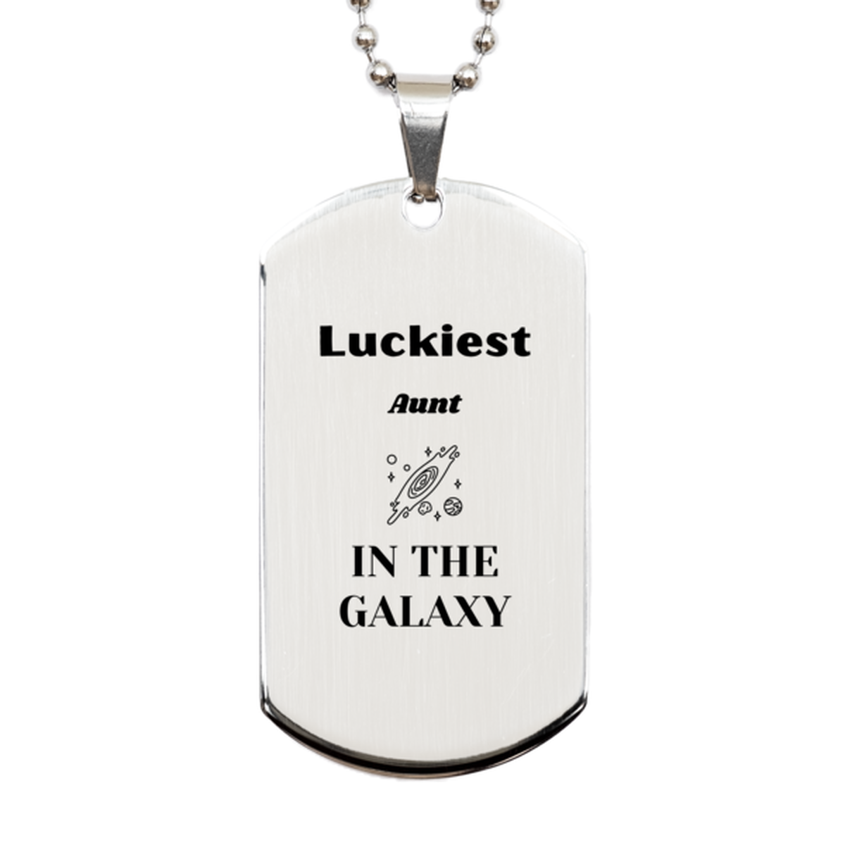 Aunt Silver Dog Tag Necklace - Luckiest Aunt in the Galaxy | Christmas Gift