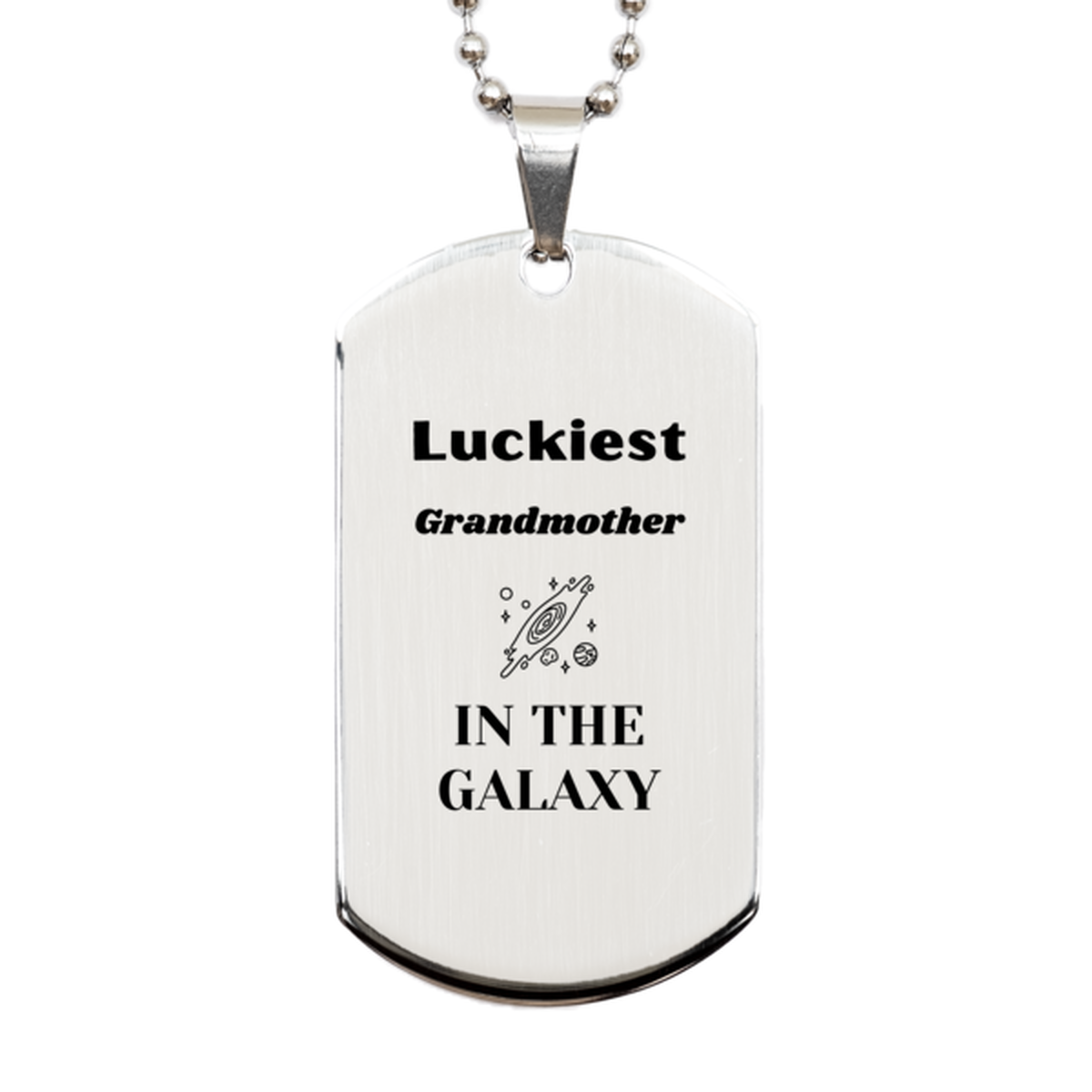 Grandmother Silver Dog Tag Necklace - Luckiest Grandmother in the Galaxy | Christmas Gift