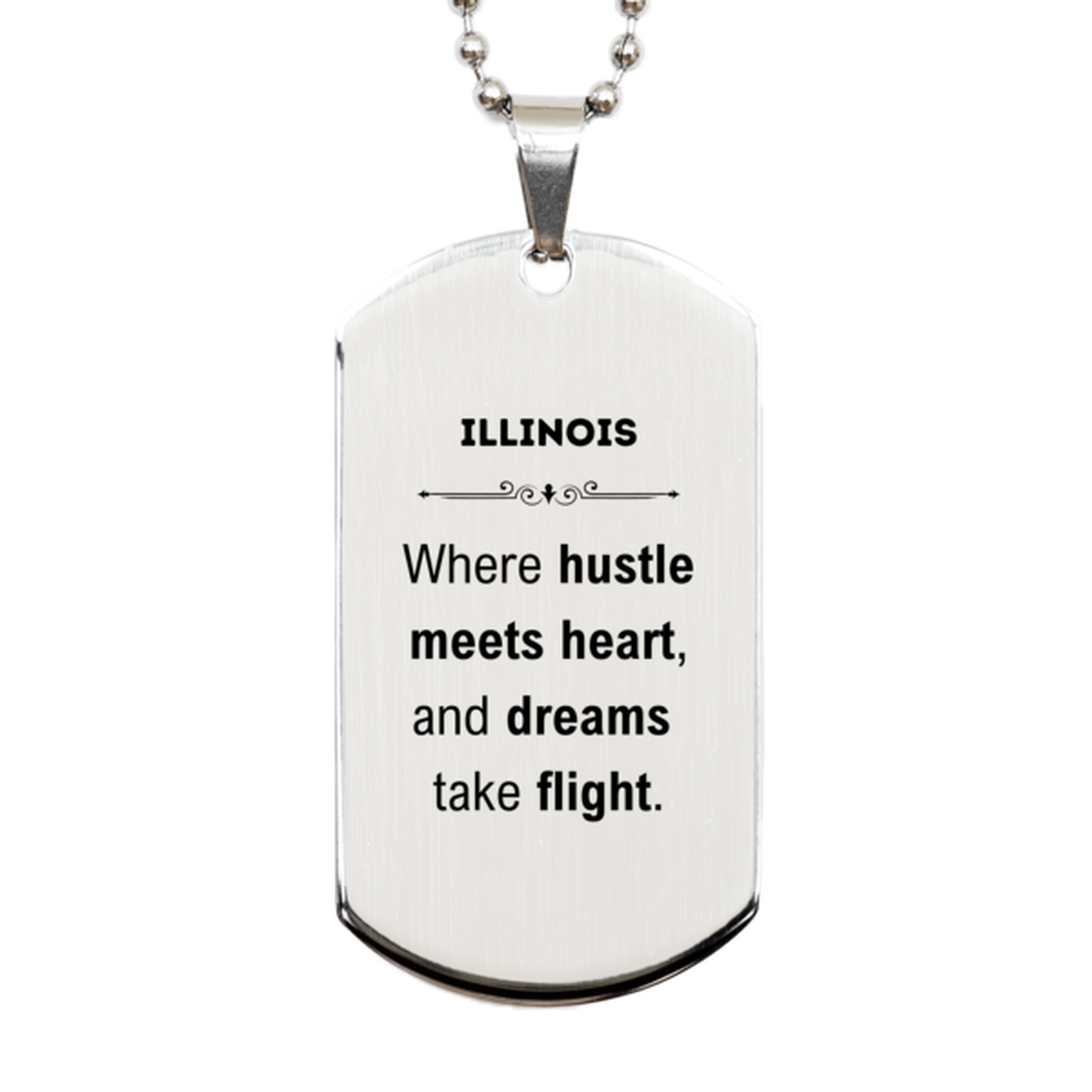 Illinois Silver Dog Tag Necklace - Where Hustle Meets Heart | Birthday Gift