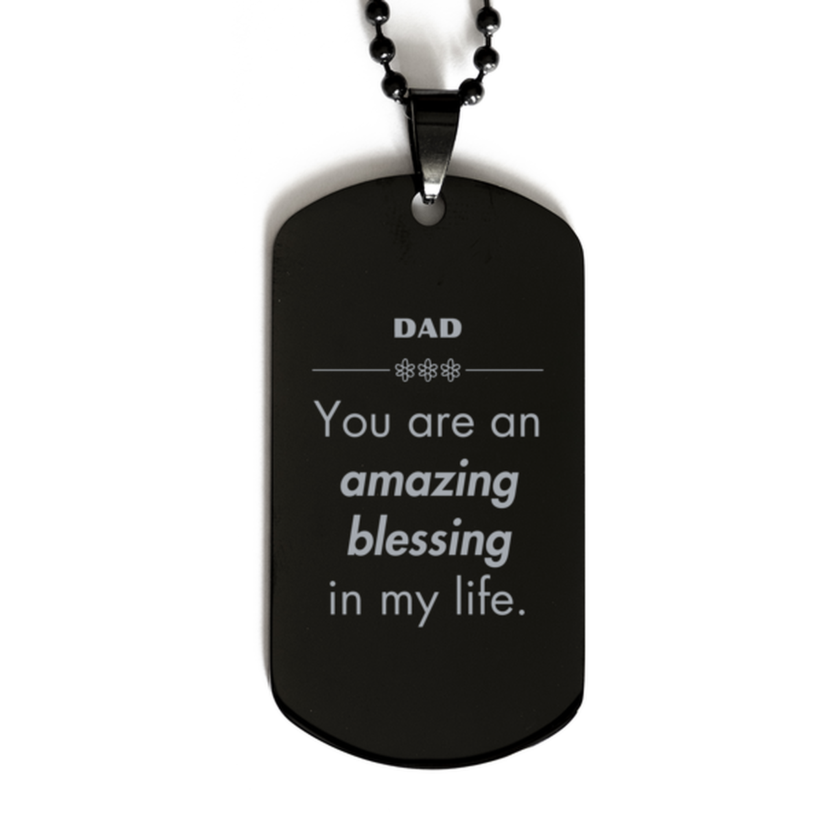 Dad Dog Tag Necklace - You are an amazing blessing in my life | Father's Day Gift