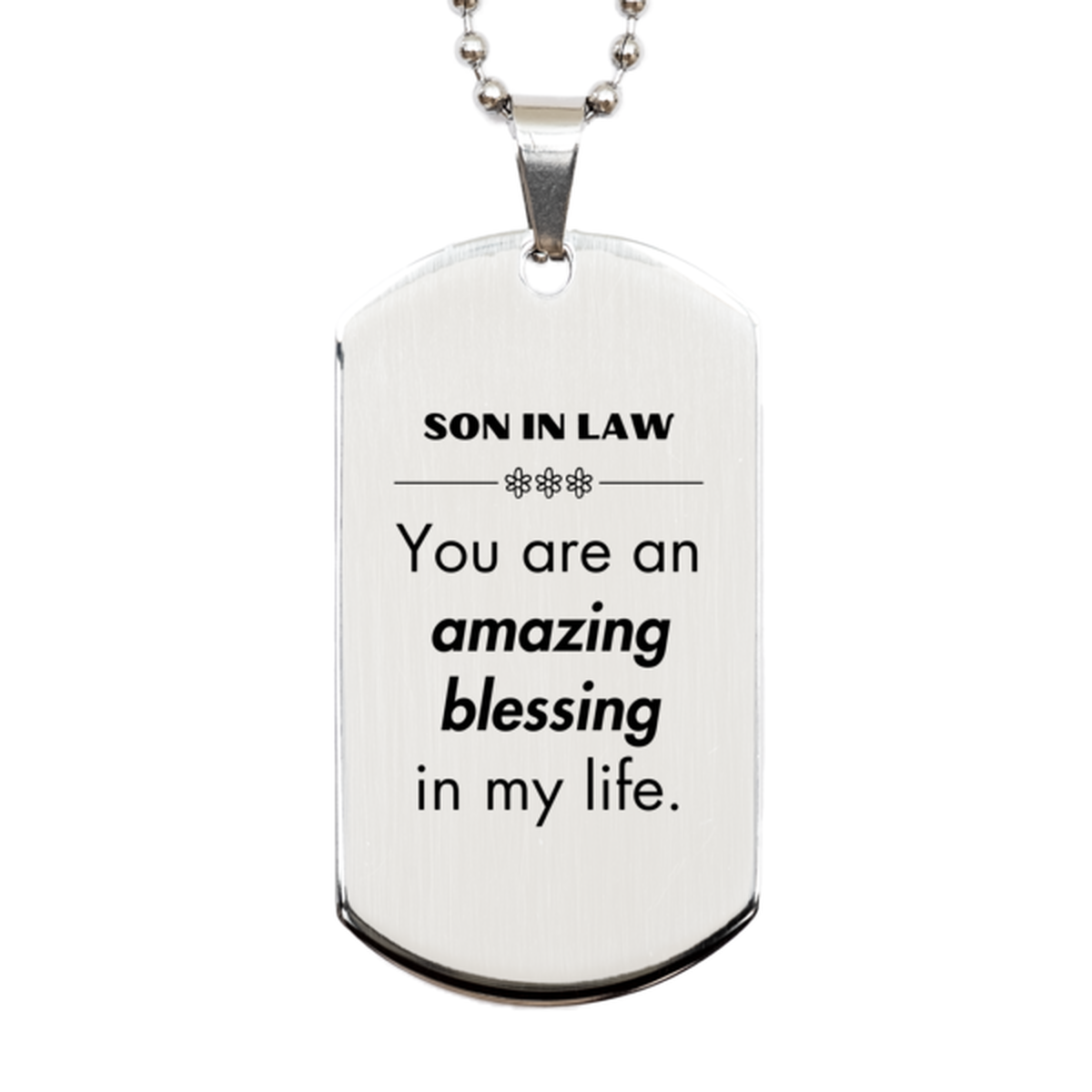 Son In Law Silver Dog Tag Necklace - You Are An Amazing Blessing | Inspirational Gift