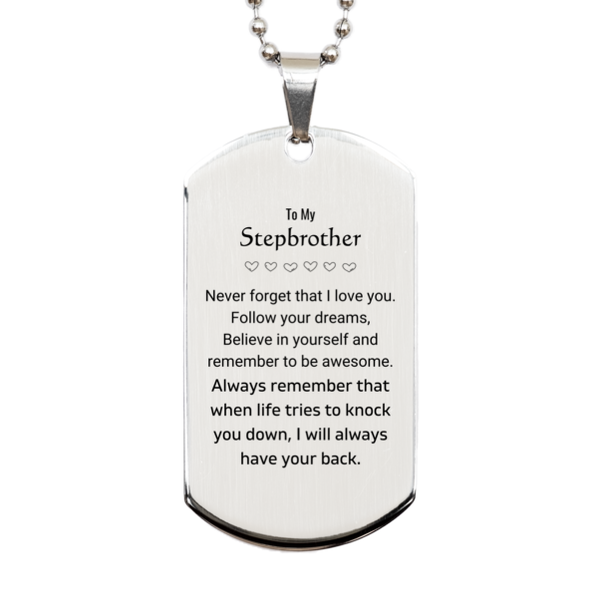 Stepbrother Silver Dog Tag Necklace - Follow Your Dreams | Birthday and Christmas Gift