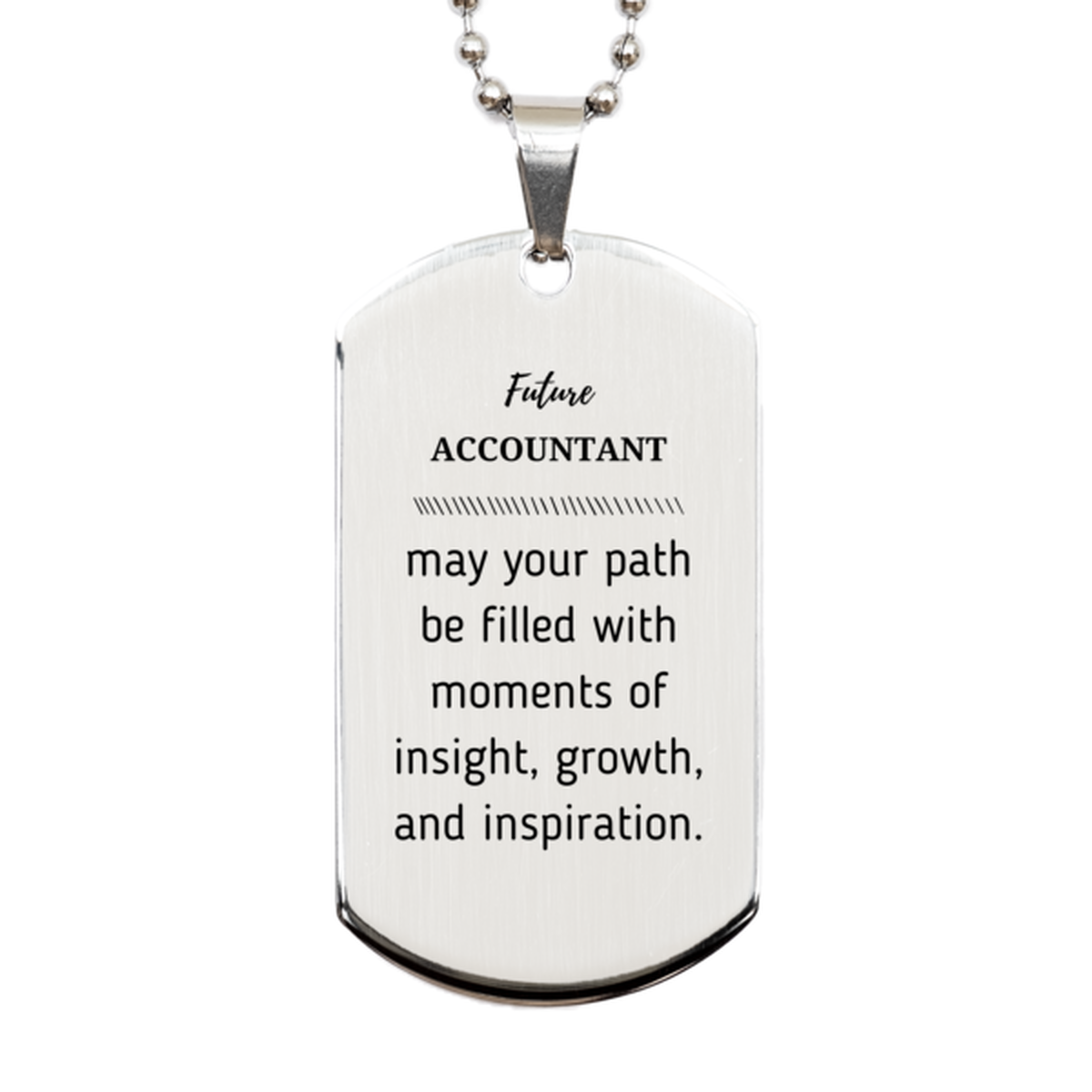 Accountant Silver Dog Tag Necklace - May Your Path Be Filled with Insight | Graduation Gift