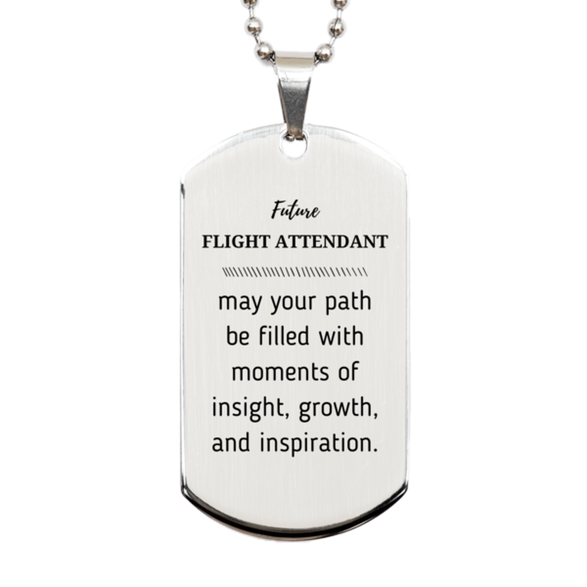 Future Flight Attendant Silver Dog Tag Necklace - May Your Path Be Filled With Insight | Graduation Gift