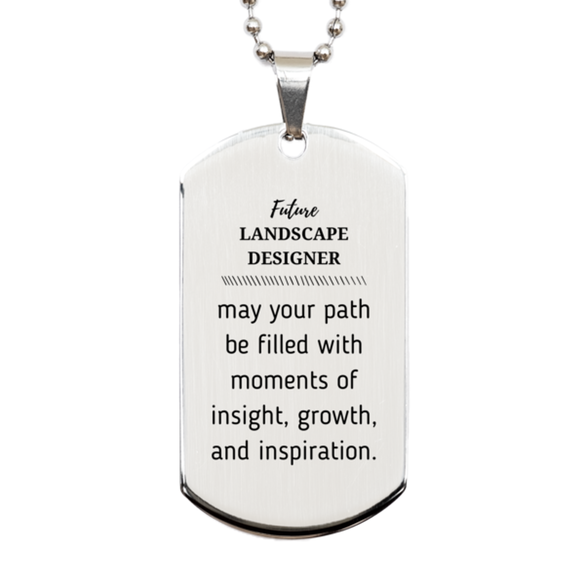 Landscape Designer Silver Dog Tag Necklace - May Your Path Be Filled with Insight | Graduation Gift