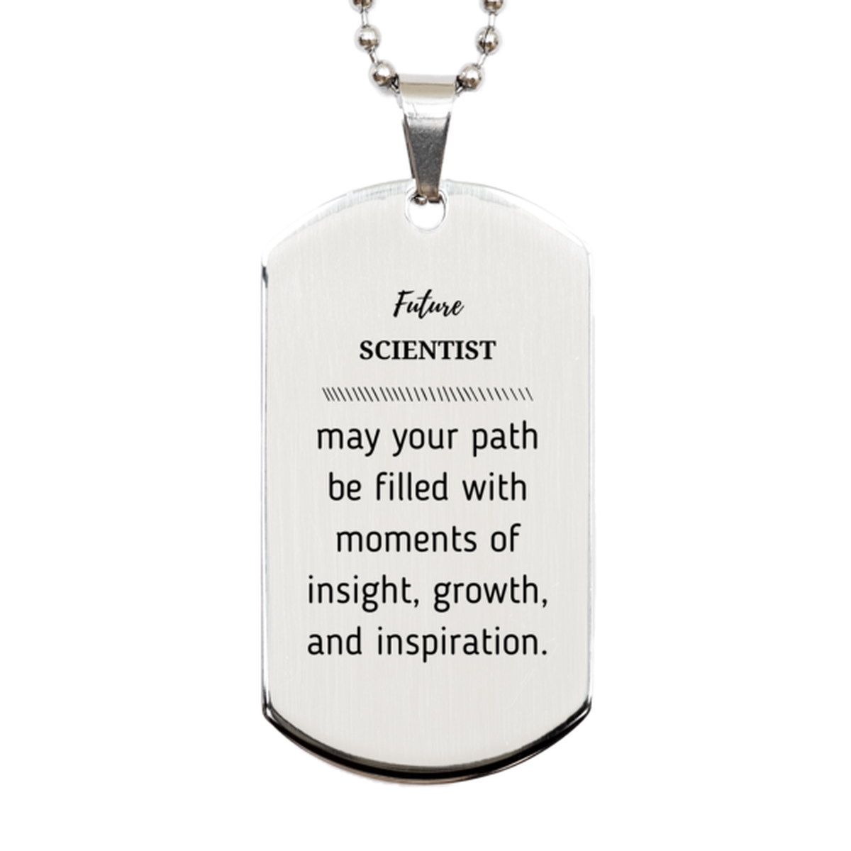 Scientist Silver Dog Tag Necklace - May Your Path Be Filled with Insight | Graduation Gift