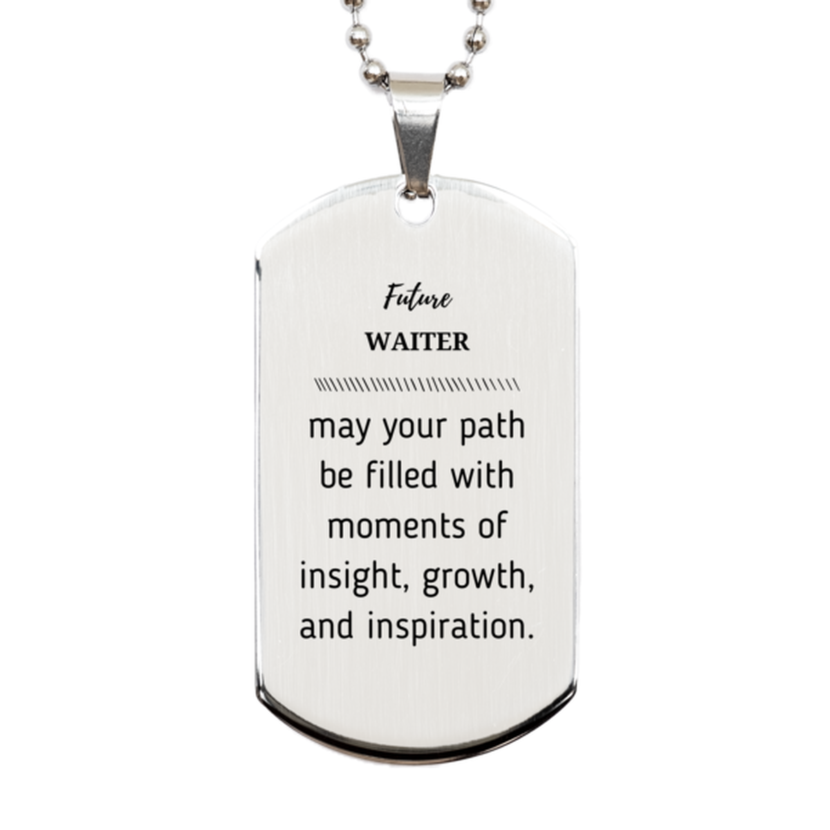 Waiter Silver Dog Tag Necklace - May Your Path Be Filled with Insight | Graduation Gift