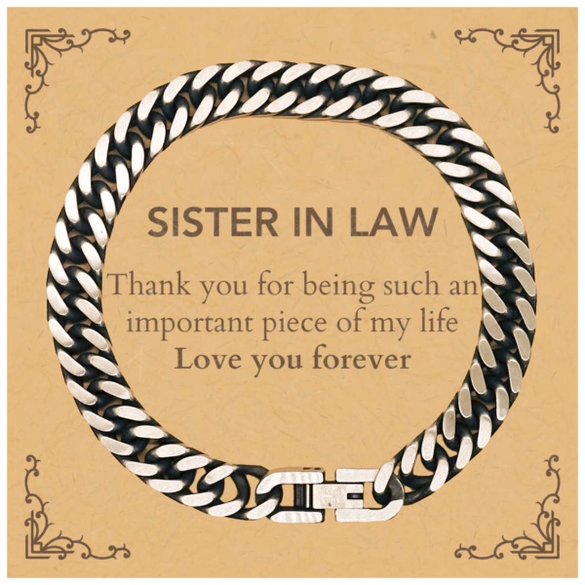 Appropriate Sister In Law Cuban Link Chain Bracelet Epic Birthday Gifts for Sister In Law Thank you for being such an important piece of my life Sister In Law Christmas Mothers Fathers Day